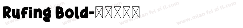 Rufing Bold字体转换